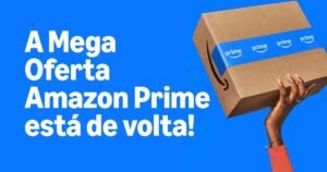Nova edição da ‘Mega Oferta Amazon Prime’ começa com até 80% de desconto